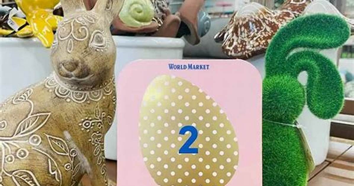 World Market Easter Egg Hunt 2026 Daily Schedule Daily Drop Times And