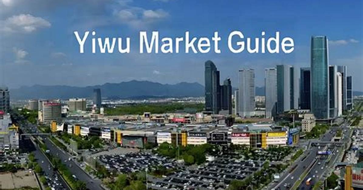 Yiwu Trade Scrutiny Intensifies Timeline of the New Rigorous